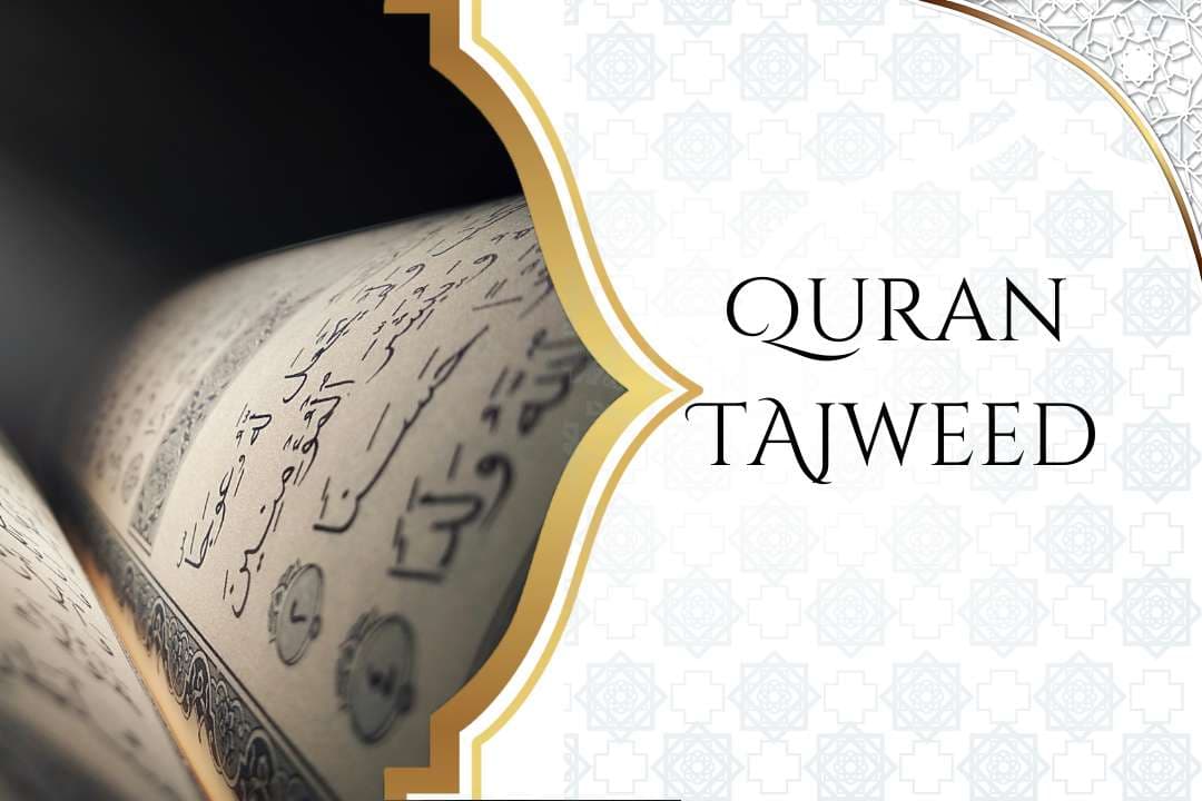 Quran Tajweed Course Quran Tajweed Course